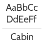 Schrift Cabin